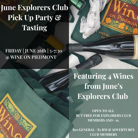 June Explorers Club Release Pick Up Party & Tasting | Friday June 26th 5-7:30pm