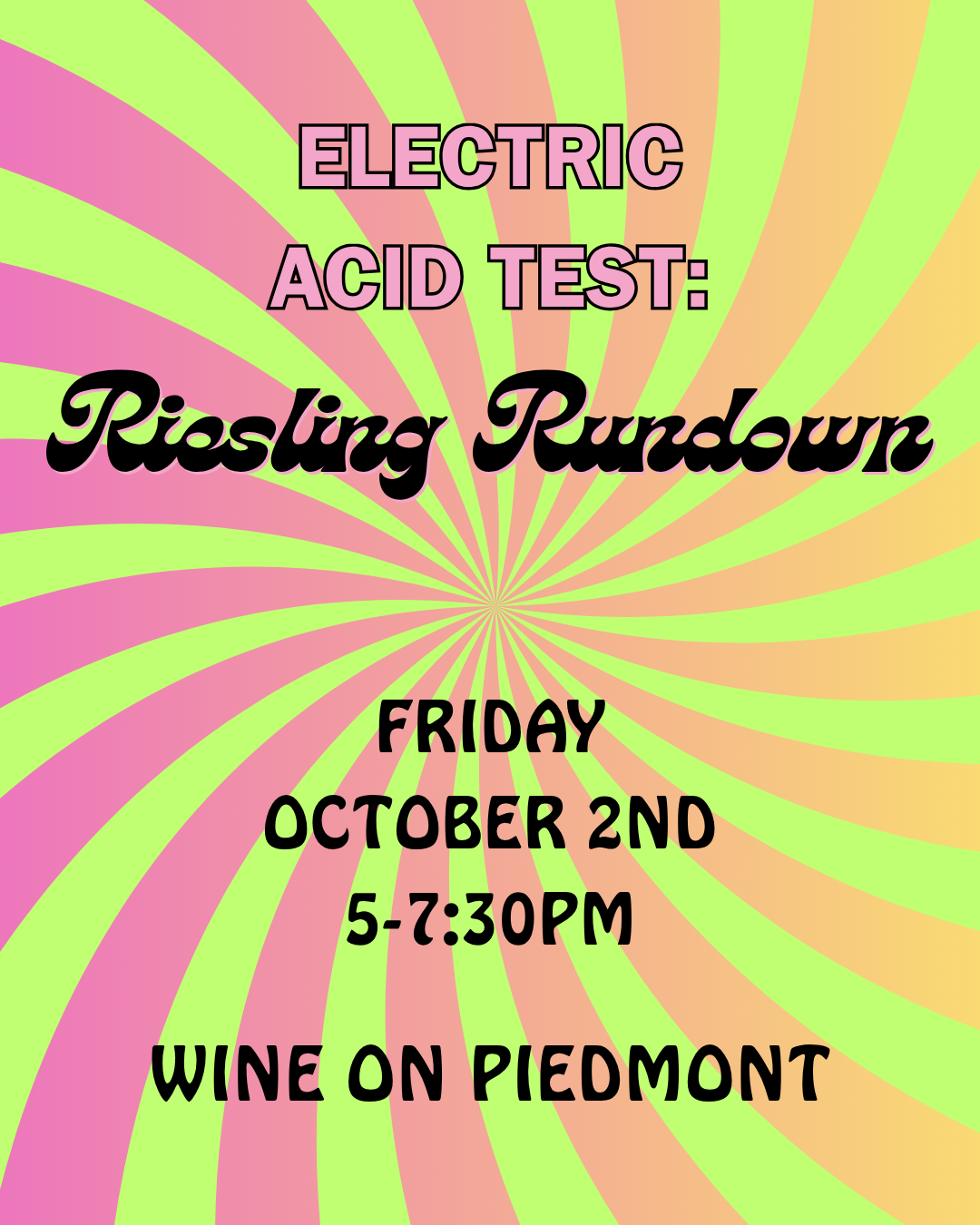 Friday Night Tasting: Electric Acid Test - Riesling Rundown | October 2nd, 2026 | 5-7:30pm