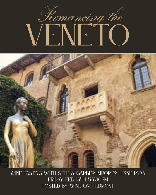 Friday Night Tasting: Romancing the Veneto | February 13th, 2026 | 5-7:30pm